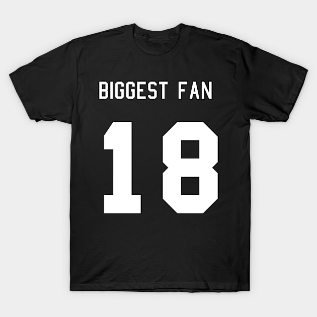 Number 18 Biggest Fan Football Mom Girlfriend Dad Jersey Spirit Wear T-Shirt by vintageinspired